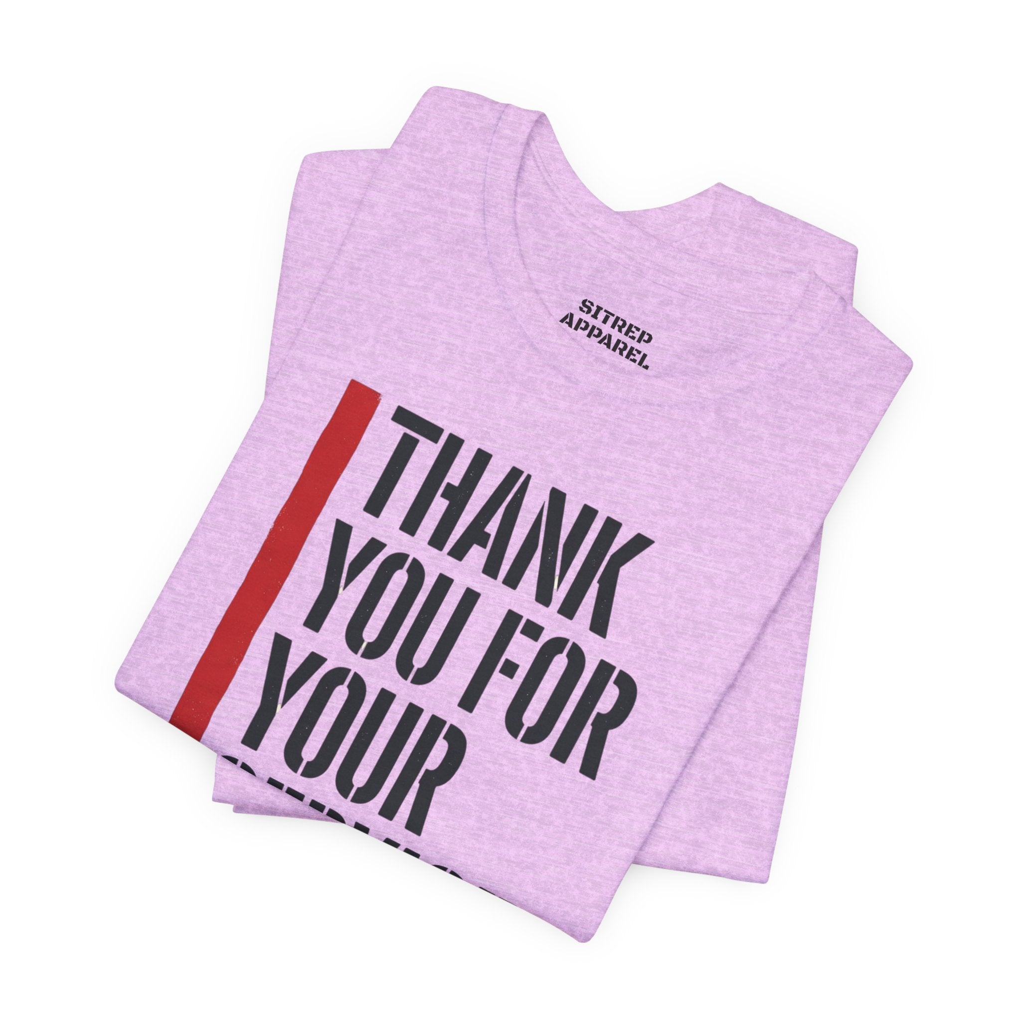Thin Red Line "Thank You For Your Service" (Unisex)