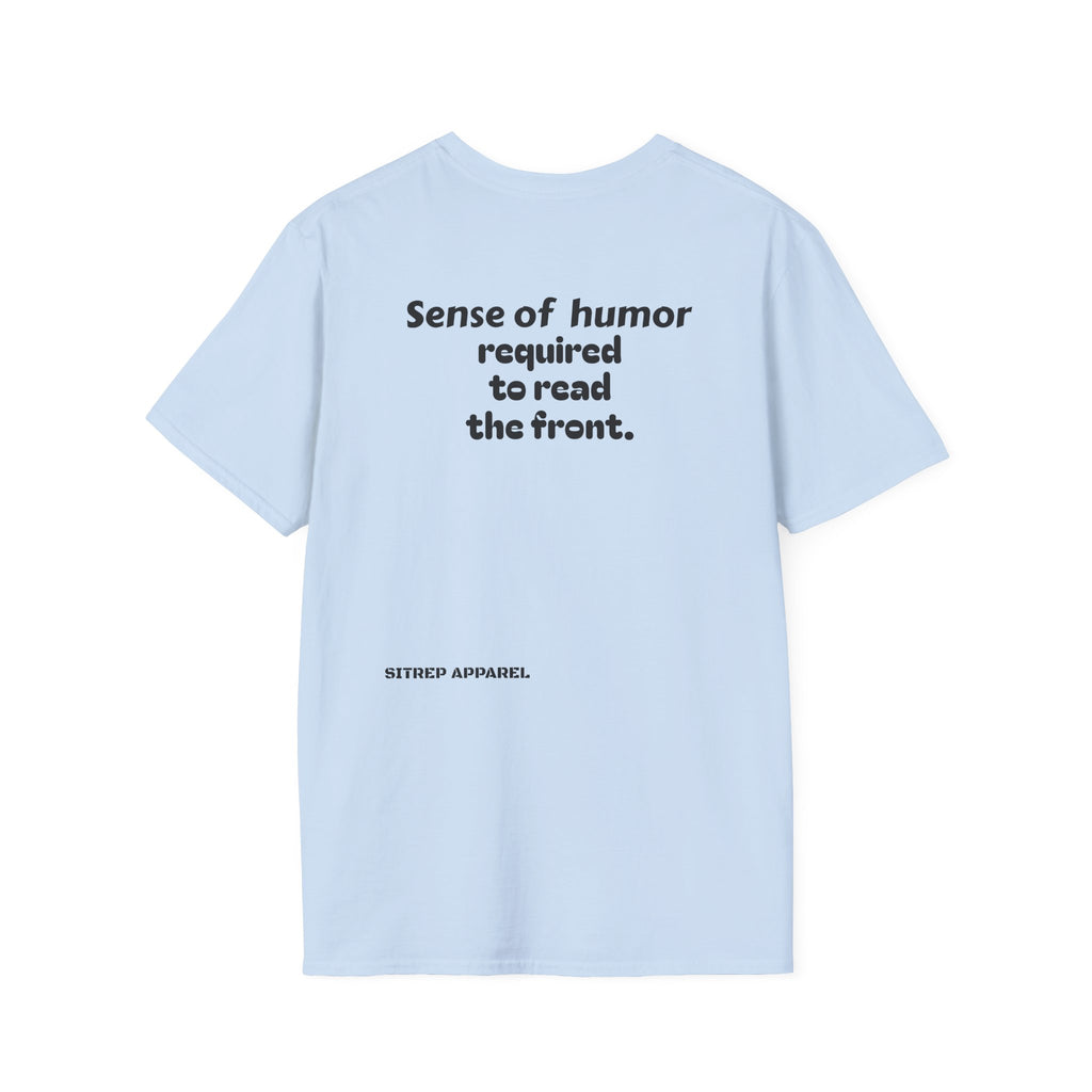 “Sense of humor required to read the back.”