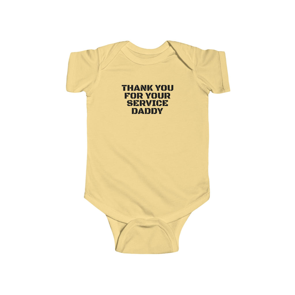 Infant Bodysuit - "Thank You For Your Service Daddy" Military Baby Onesie