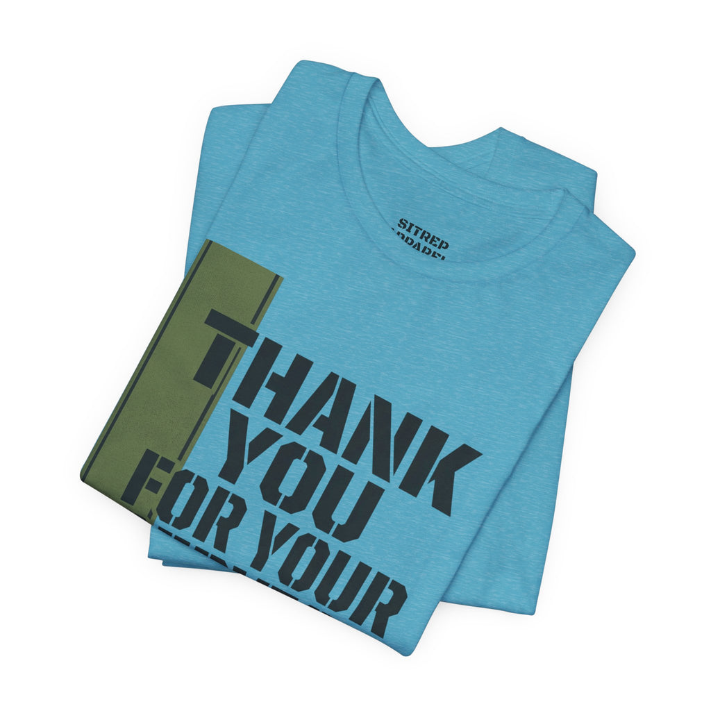 Green Ribbon "Thank You For Your Service"  Military (Unisex)