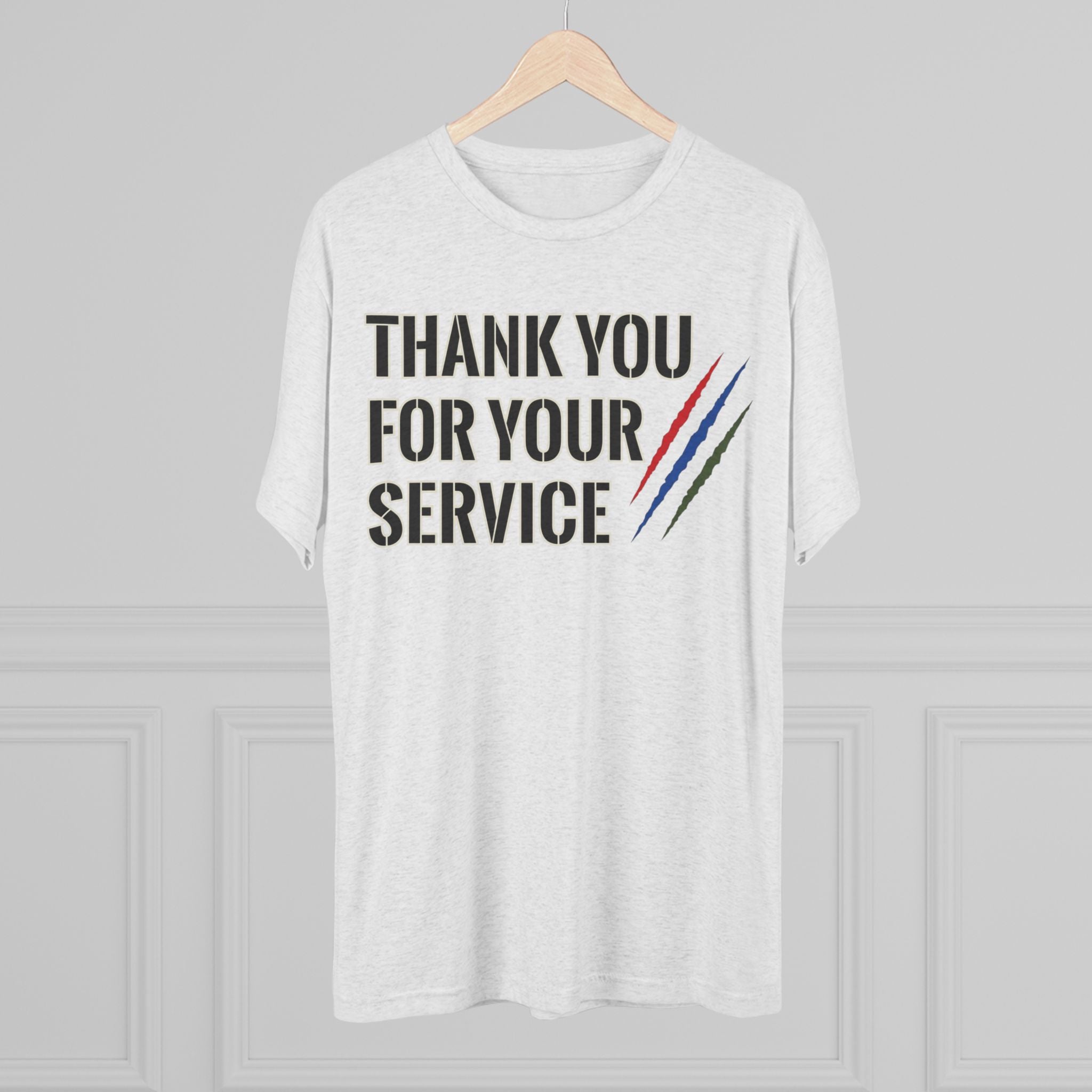 Tri Blend Thank You For Your Service Tee —Appreciation T-Shirt