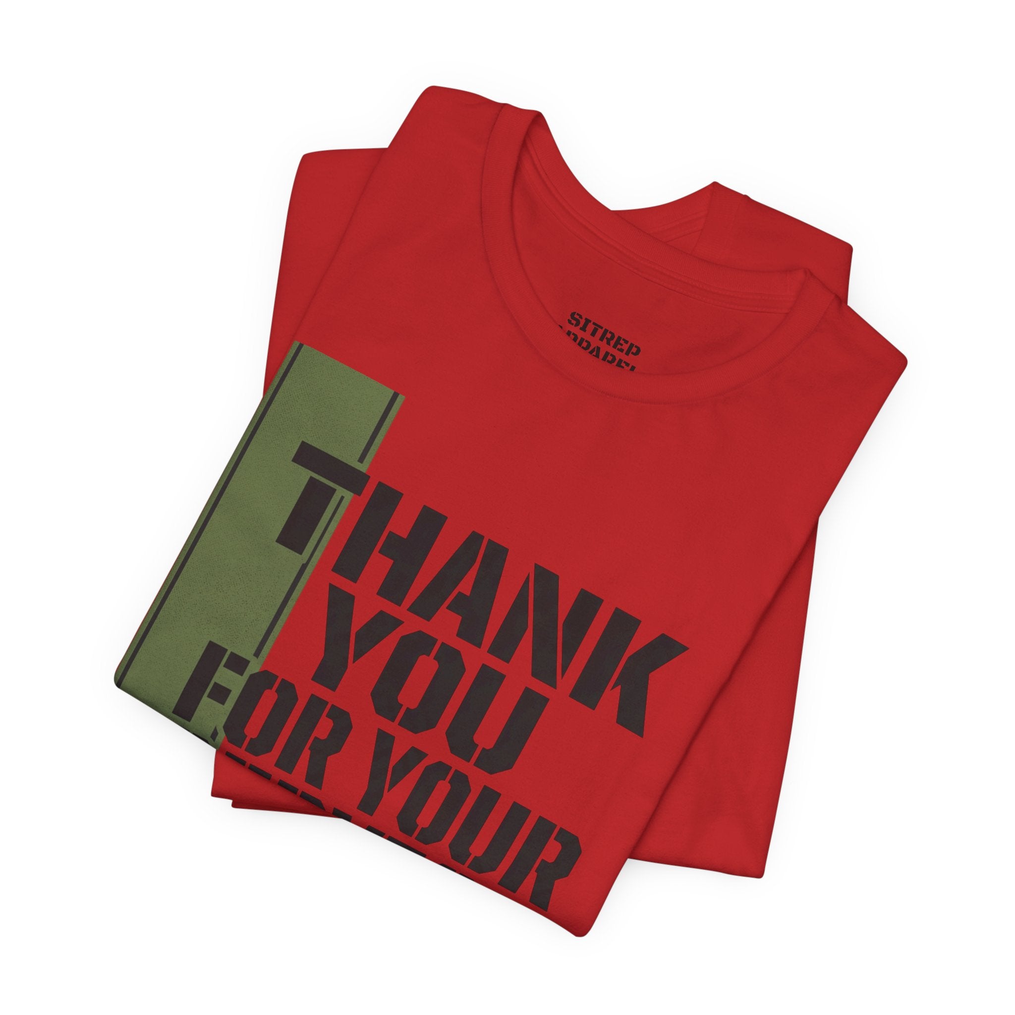 Green Ribbon "Thank You For Your Service"  Military (Unisex)