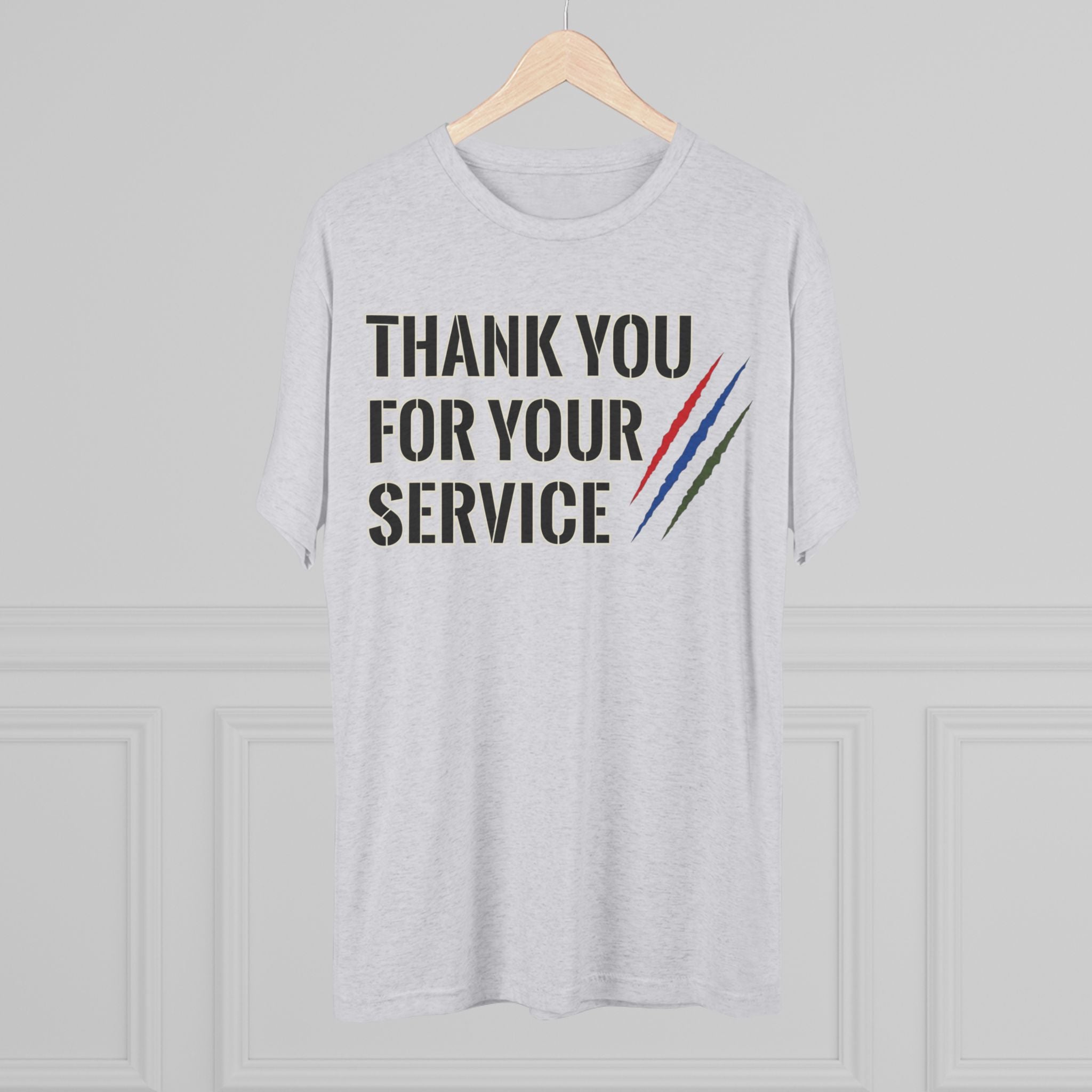 Tri Blend Thank You For Your Service Tee —Appreciation T-Shirt
