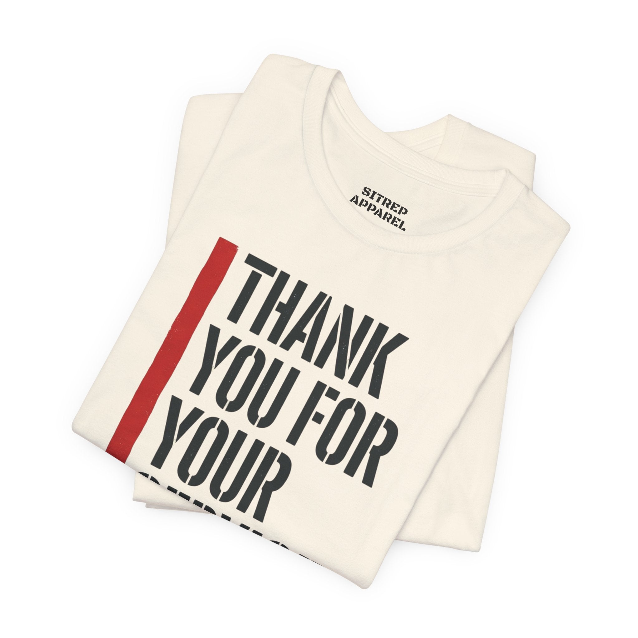 Thin Red Line "Thank You For Your Service" (Unisex)