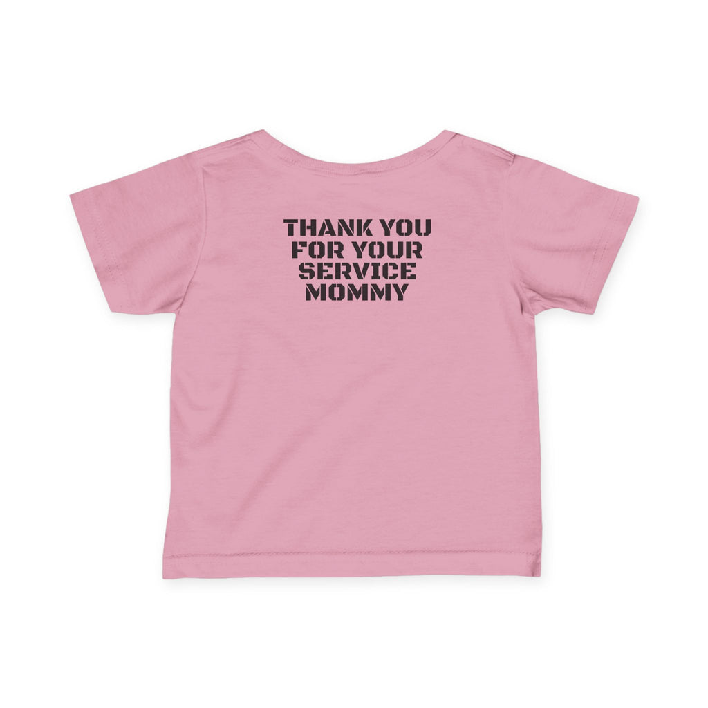 Infant Tee – "Thank You For Your Service Mommy"