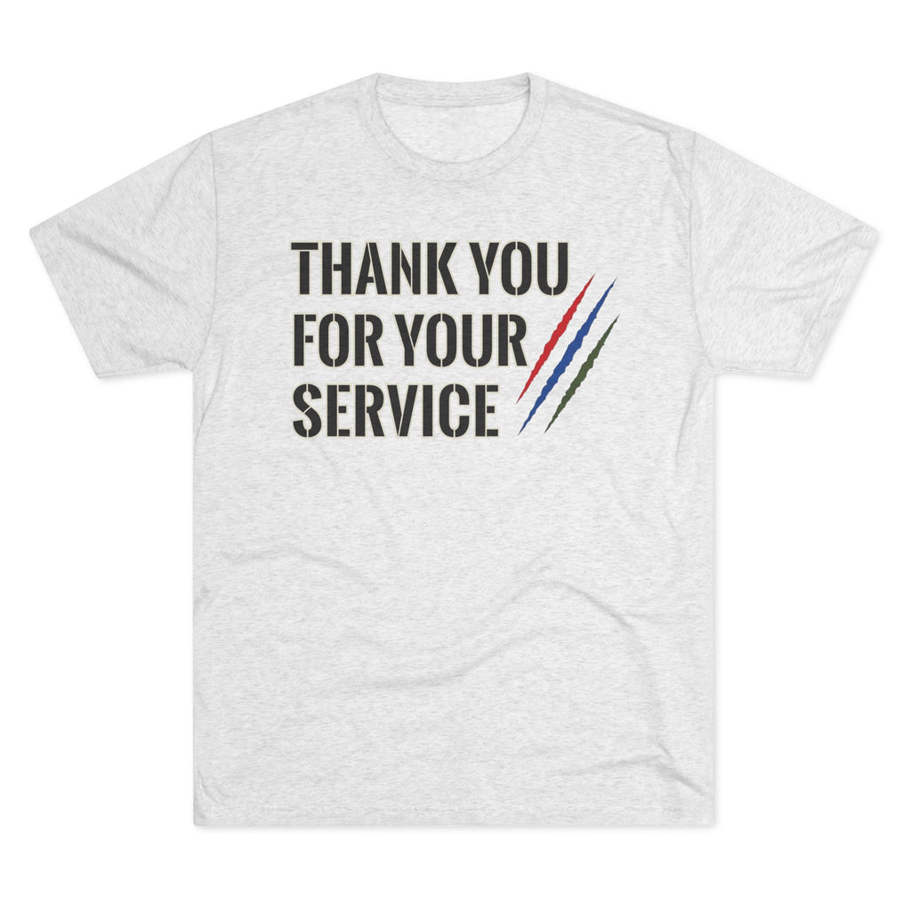 Tri Blend Thank You For Your Service Tee —Appreciation T-Shirt