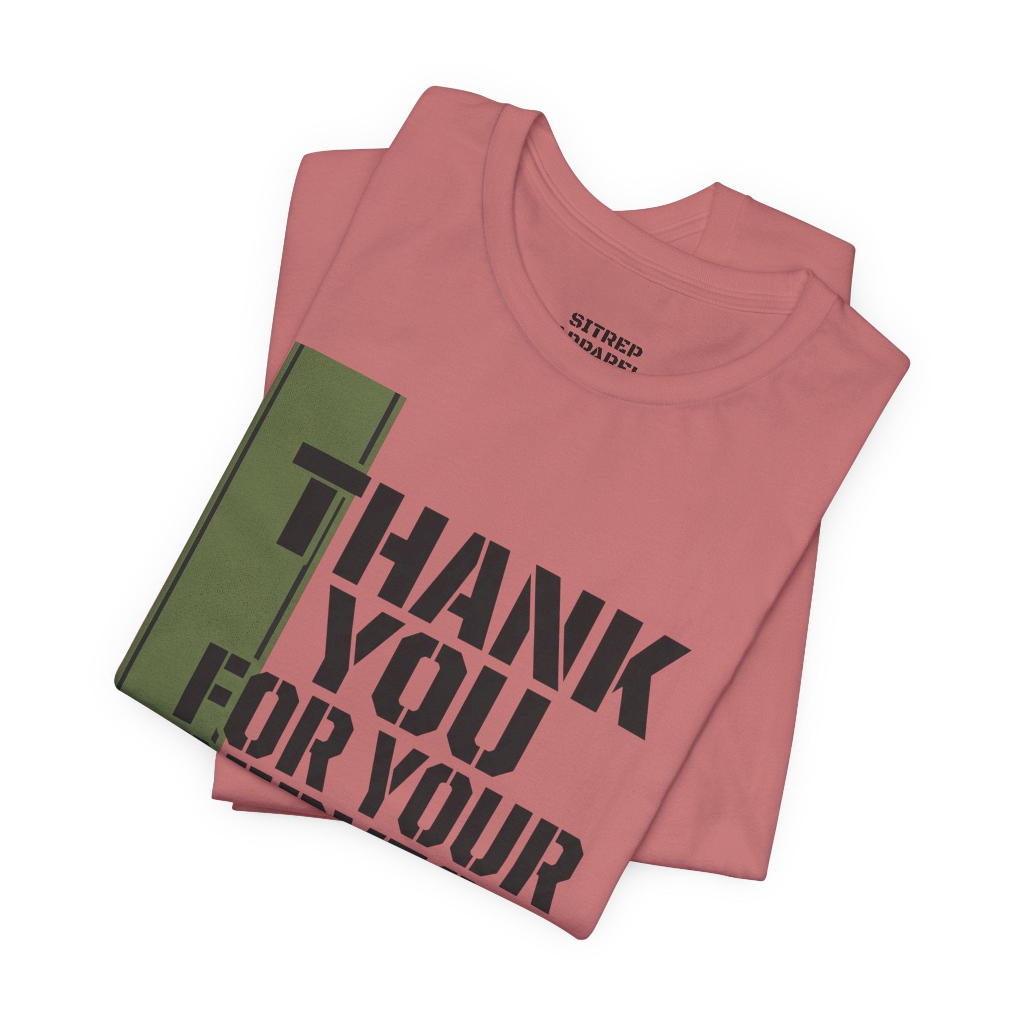Green Ribbon "Thank You For Your Service"  Military (Unisex)