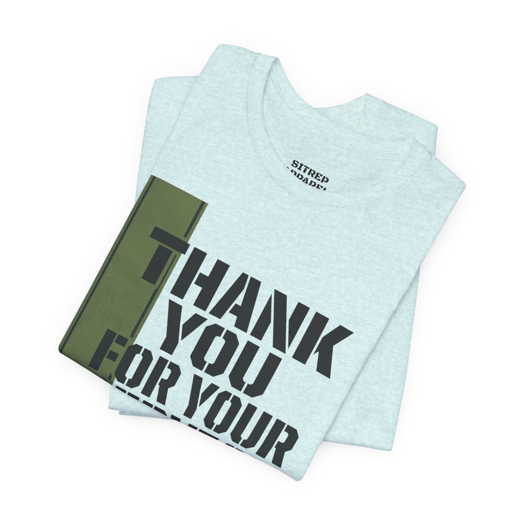 Green Ribbon "Thank You For Your Service"  Military (Unisex)