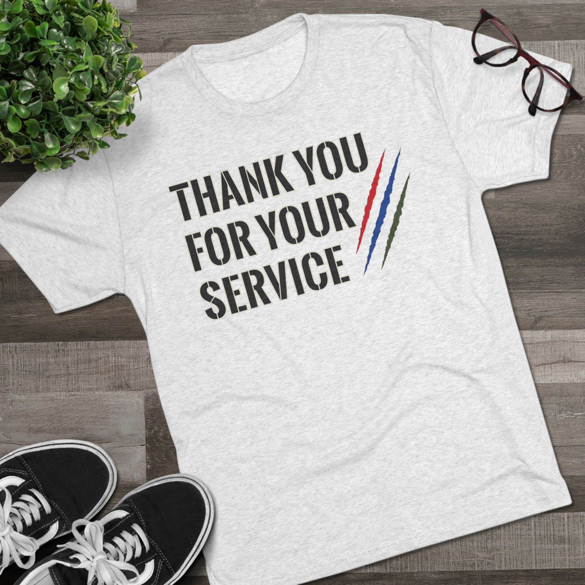 Tri Blend Thank You For Your Service Tee —Appreciation T-Shirt
