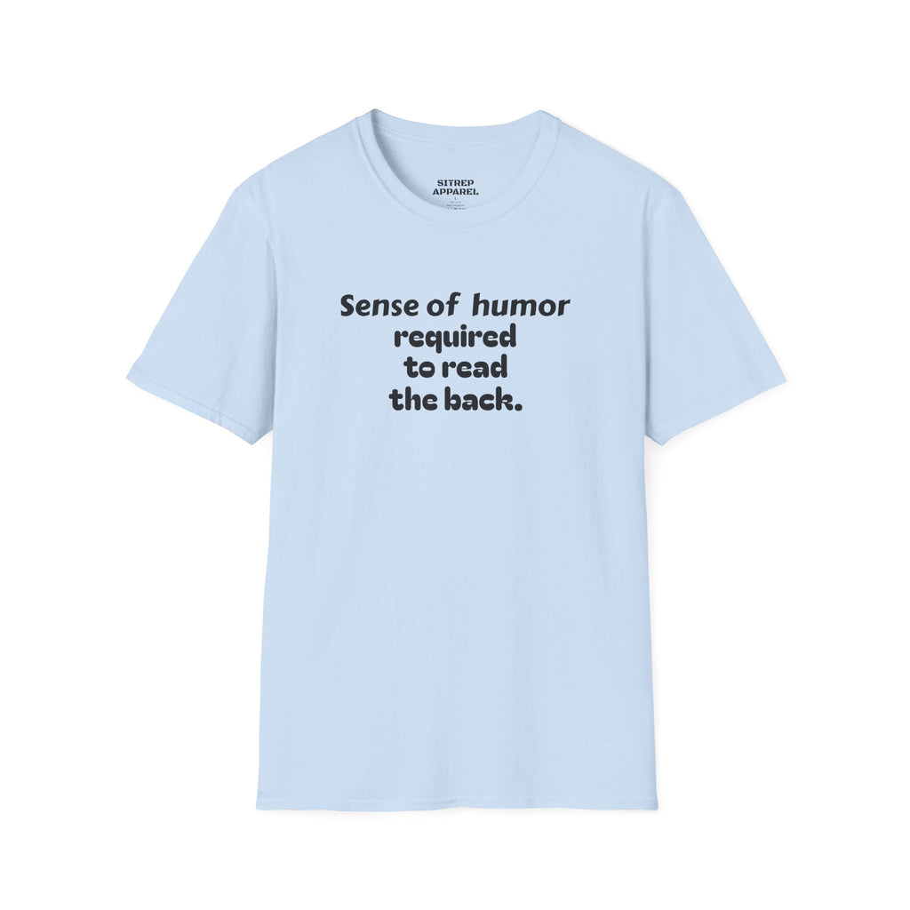 “Sense of humor required to read the back.”