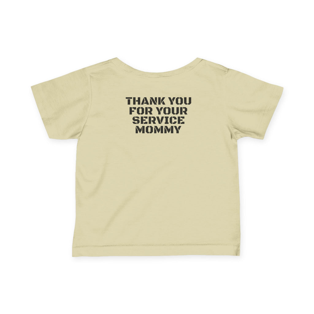 Infant Tee – "Thank You For Your Service Mommy"