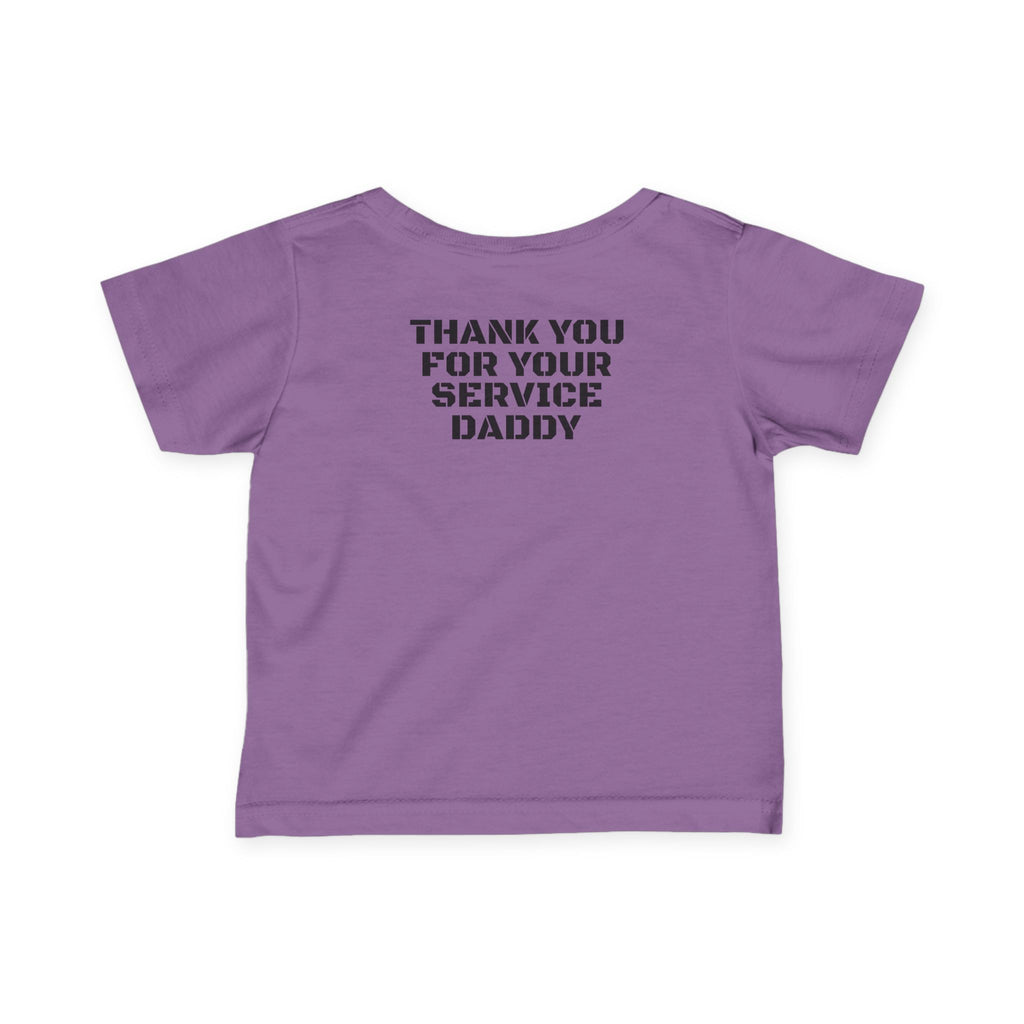 Infant Tee — "Thank You For Your Service Daddy"
