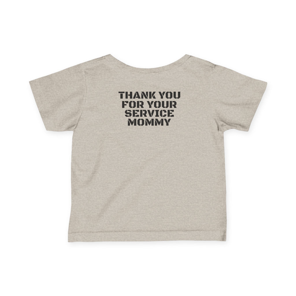 Infant Tee – "Thank You For Your Service Mommy"