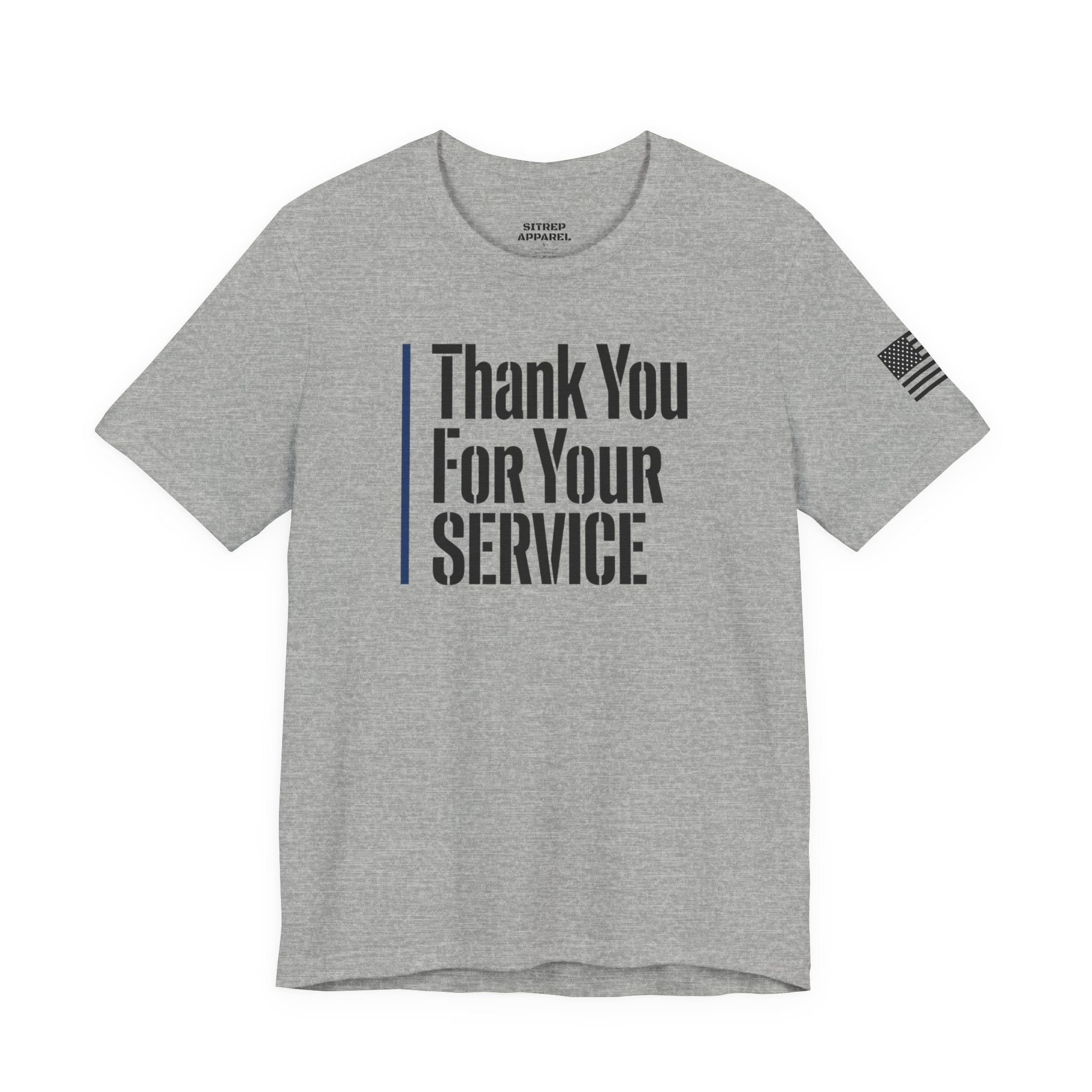 Thin Blue Line "Thank You For Your Service' (Unisex)