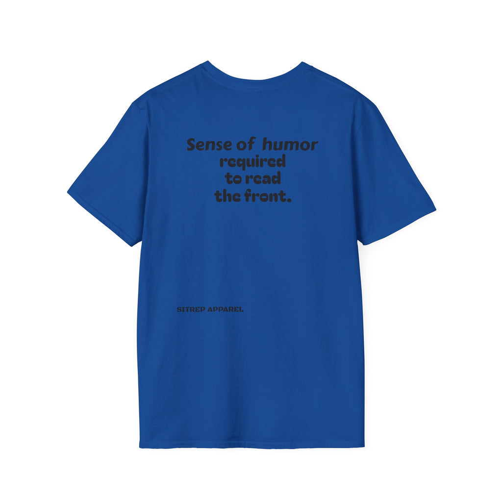 “Sense of humor required to read the back.”