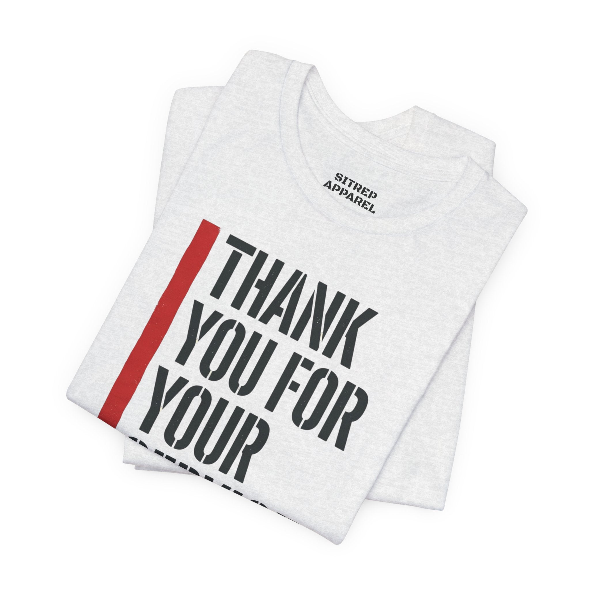 Thin Red Line "Thank You For Your Service" (Unisex)