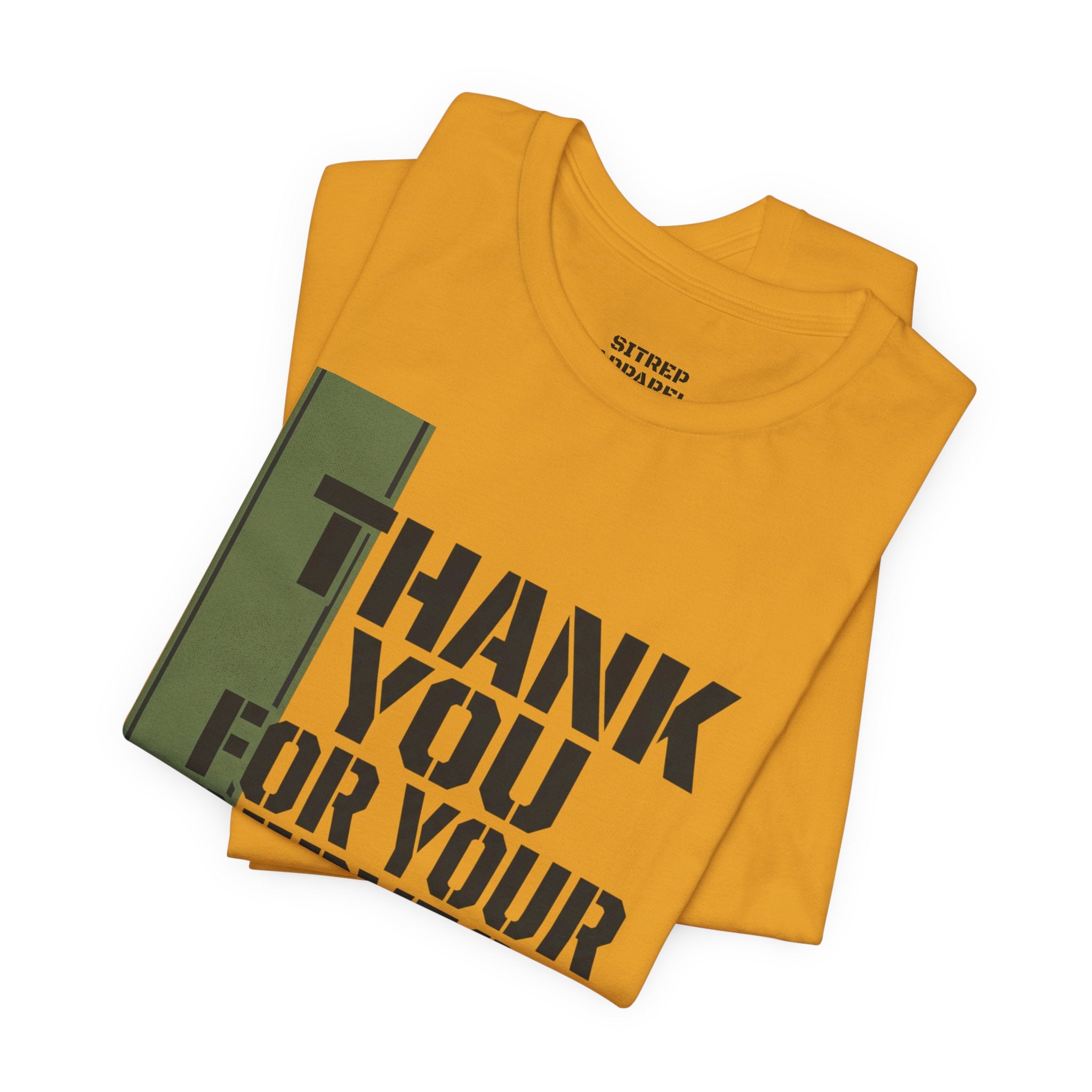 Green Ribbon "Thank You For Your Service"  Military (Unisex)