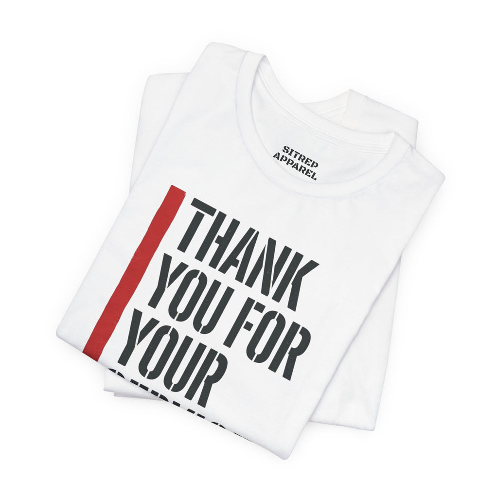 Thin Red Line "Thank You For Your Service" (Unisex)