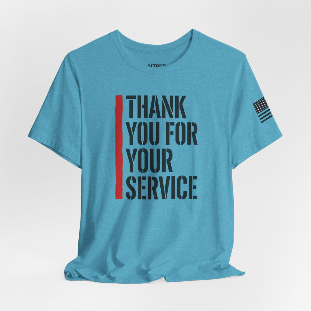 Thin Red Line "Thank You For Your Service" (Unisex)