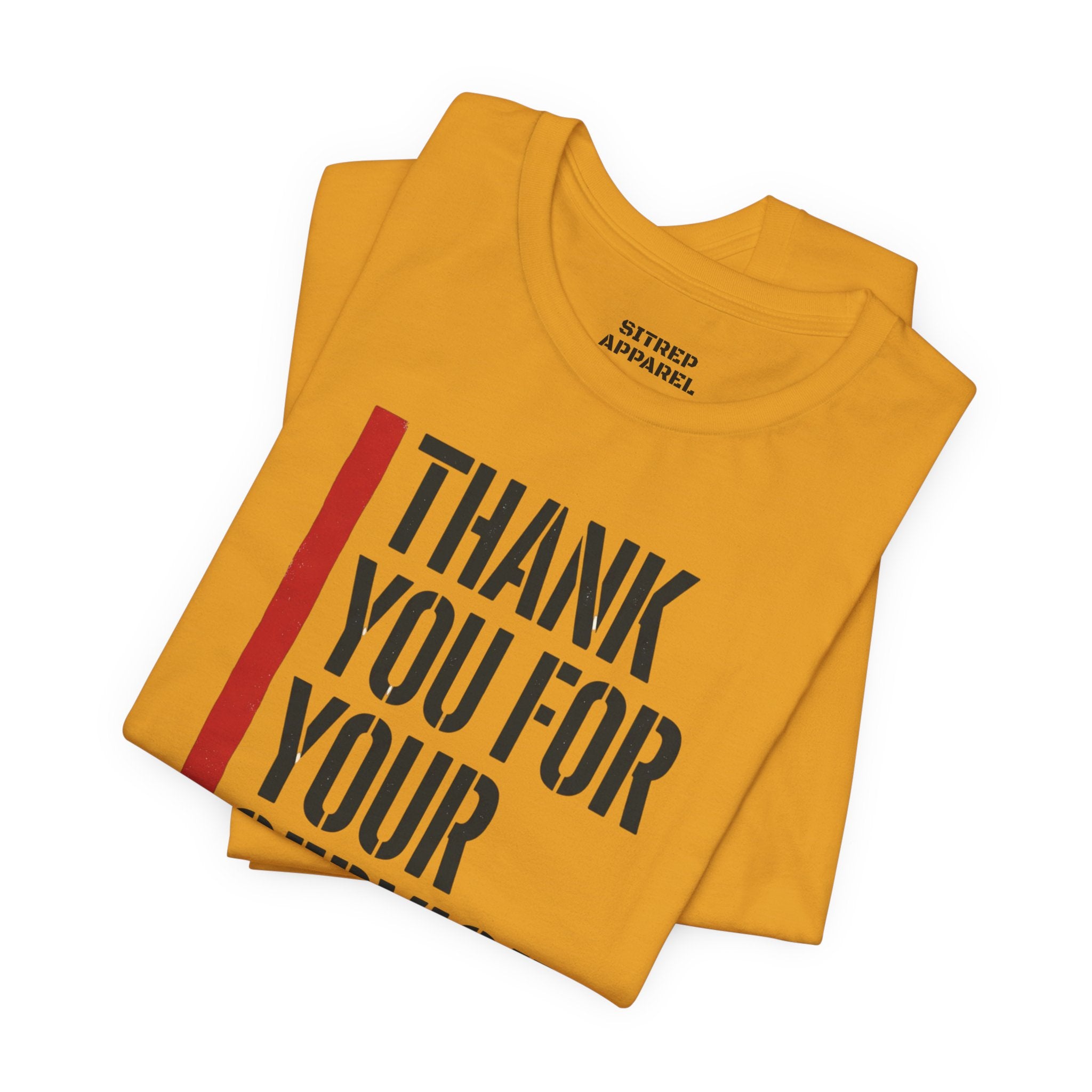 Thin Red Line "Thank You For Your Service" (Unisex)
