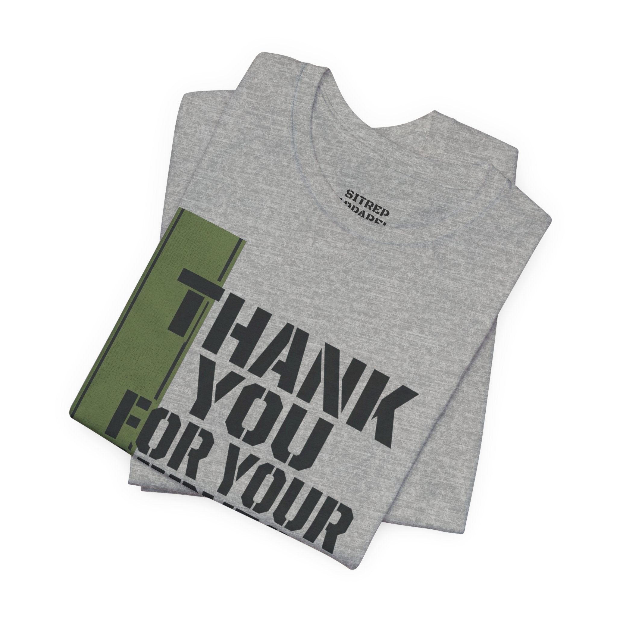 Green Ribbon "Thank You For Your Service"  Military (Unisex)